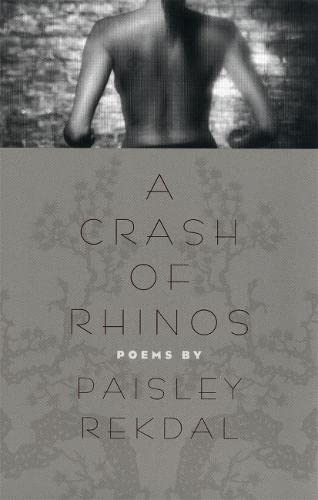 Stock image for A Crash of Rhinos: Poems (The Contemporary Poetry Ser.) for sale by GF Books, Inc.