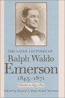 Imagen de archivo de The Later Lectures of Ralph Waldo Emerson, 1843?1871 a la venta por Priceless Books