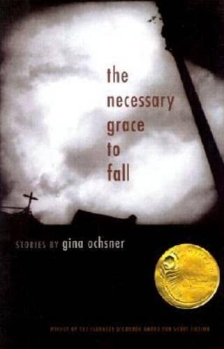 Stock image for The Necessary Grace to Fall for sale by Better World Books: West