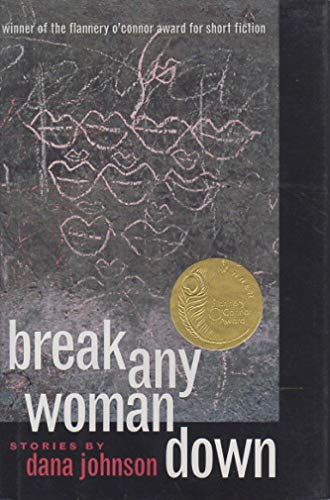 Imagen de archivo de Break Any Woman Down a la venta por Books of the Smoky Mountains