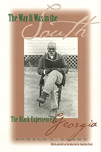 Beispielbild fr The Way It Was in the South : The Black Experience in Georgia zum Verkauf von Better World Books