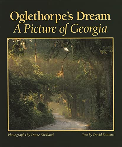 Stock image for Oglethorpe's Dream: A Picture of Georgia for sale by SecondSale