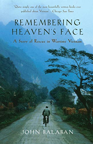 Beispielbild fr Remembering Heaven's Face: A Story of Rescue in Wartime Vietnam zum Verkauf von ThriftBooks-Dallas