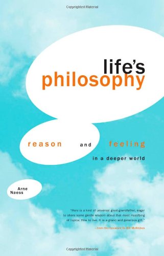 Beispielbild fr Life's Philosophy : Reason and Feeling in a Deeper World zum Verkauf von Better World Books