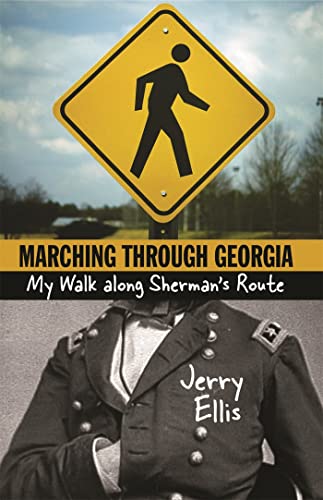 Beispielbild fr Marching through Georgia: My Walk along Sherman's Route zum Verkauf von Wonder Book