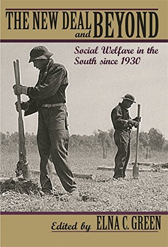 Beispielbild fr New Deal and Beyond: Social Welfare in the South Since 1930 zum Verkauf von ThriftBooks-Dallas