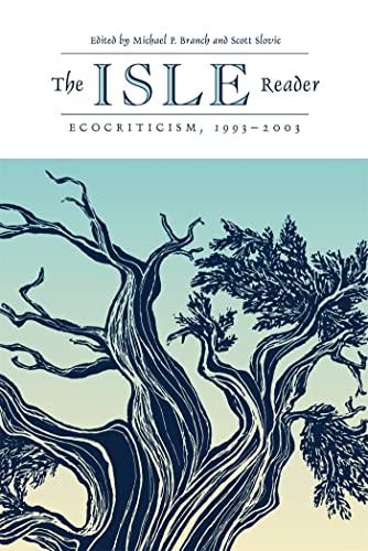 9780820325170: The ISLE Reader 1993-2003: Ecocriticism