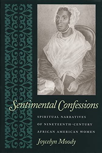 9780820325743: Sentimental Confessions: Spiritual Narratives of Nineteenth-Century African American Women
