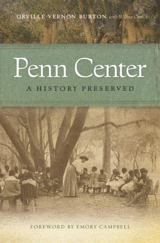 Imagen de archivo de Penn Center: A History Preserved a la venta por Housing Works Online Bookstore