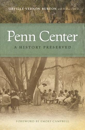 Stock image for Penn Center: A History Preserved for sale by SecondSale