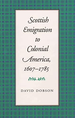 9780820326436: Scottish Emigration To Colonial America, 1607-1785