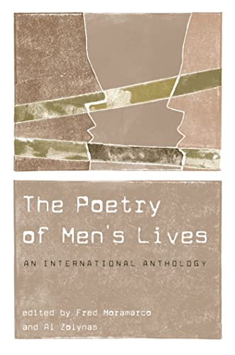 Stock image for The Poetry of Men's Lives: An International Anthology for sale by SecondSale