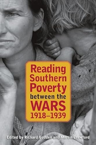 Beispielbild fr Reading Southern Poverty Between the Wars, 1918-1939 zum Verkauf von Better World Books: West