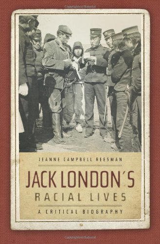 Stock image for Jack London's Racial Lives: A Critical Biography for sale by SecondSale