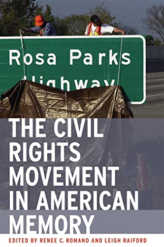 Stock image for The Civil Rights Movement in American Memory for sale by Better World Books