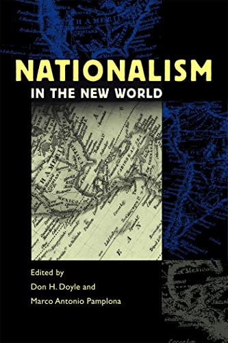 Beispielbild fr Nationalism in the New World zum Verkauf von Sequitur Books