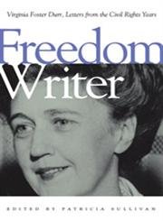 Stock image for Freedom Writer: Virginia Foster Durr, Letters from the Civil Rights Years for sale by HPB-Red