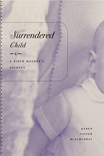 9780820328232: Surrendered Child: A Birth Mother's Journey