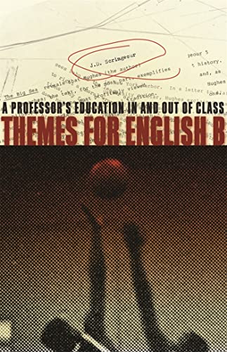 Stock image for Themes for English B: A Professor's Education in and Out of Class for sale by ThriftBooks-Dallas