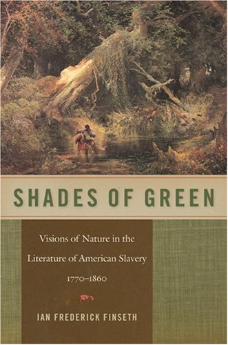 9780820328652: Shades of Green: Visions of Nature in the Literature of American Slavery, 1770-1860