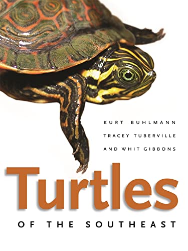 Turtles of the Southeast (Wormsloe Foundation Nature Books) (9780820329024) by Buhlmann, Kurt; Tuberville, Tracey; Gibbons, Whit