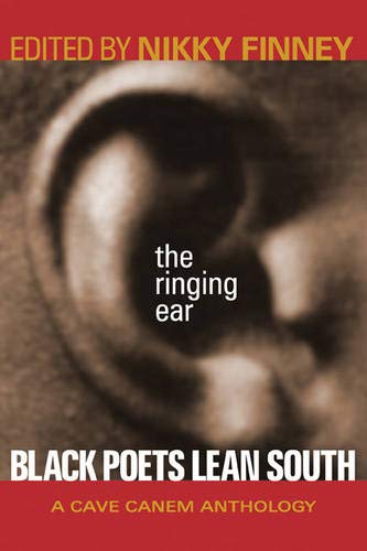 Stock image for The Ringing Ear: Black Poets Lean South (The Cave Canem Poetry Prize Ser.) for sale by Pink Casa Antiques