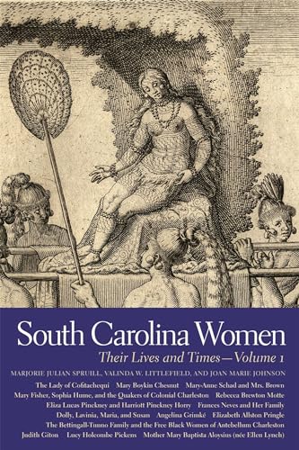 Imagen de archivo de South Carolina Women: Their Lives and Times: Vol 1 a la venta por Revaluation Books