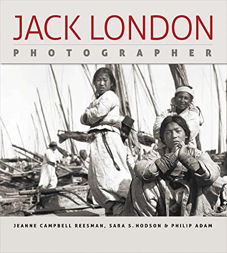 Imagen de archivo de Jack London : Photographer a la venta por Better World Books