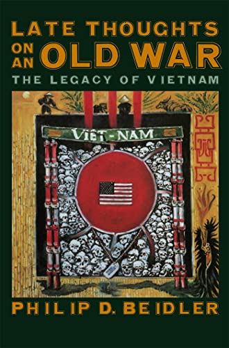 Imagen de archivo de Late Thoughts on an Old War: The Legacy of Vietnam a la venta por Hawking Books