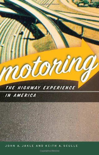 9780820330280: Motoring: The Highway Experience in America