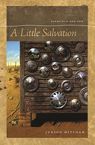 Stock image for A Little Salvation : Poems Old and New for sale by Better World Books