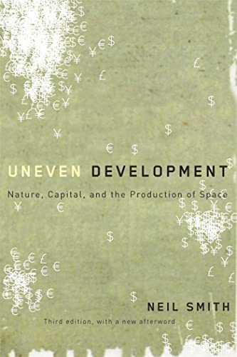 9780820330990: Uneven Development: Nature, Capital, and the Production of Space