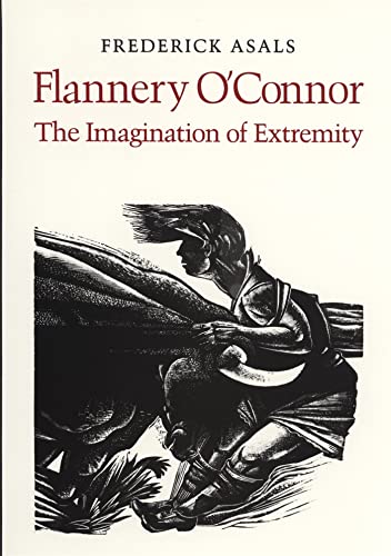 9780820331843: Flannery O'Connor: The Imagination of Extremity