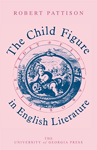 Beispielbild fr The Child Figure in English Literature zum Verkauf von Blackwell's