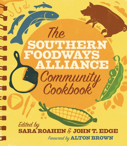 Beispielbild fr The Southern Foodways Alliance Community Cookbook zum Verkauf von WorldofBooks