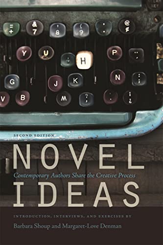 Beispielbild fr Novel Ideas: Contemporary Authors Share the Creative Process zum Verkauf von BooksRun