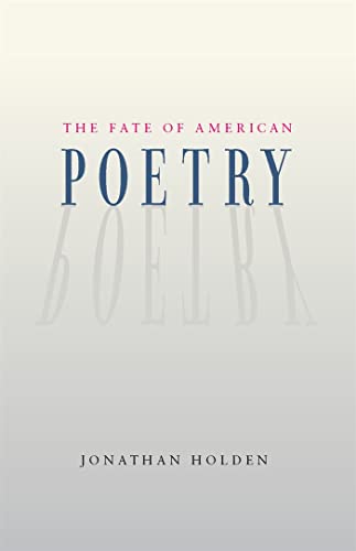 9780820333113: The Fate of American Poetry