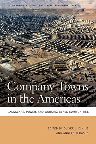 9780820333298: Company Towns in the Americas: Landscape, Power, and Working-Class Communities