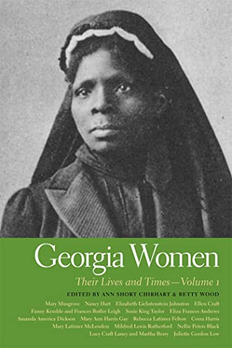 9780820333366: Georgia Women: Their Lives and Times, Volume 1 (Southern Women: Their Lives and Times Ser.)