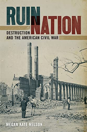 9780820333977: Ruin Nation: Destruction and the American Civil War