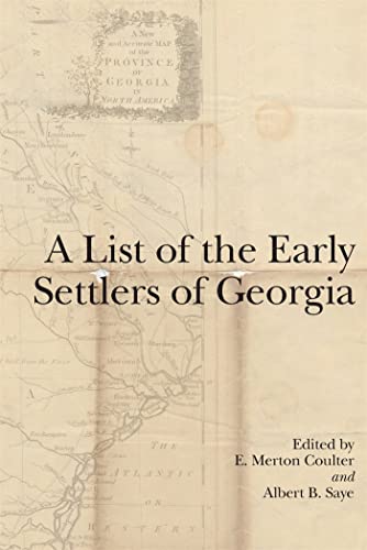 Stock image for A List of the Early Settlers of Georgia for sale by Lucky's Textbooks
