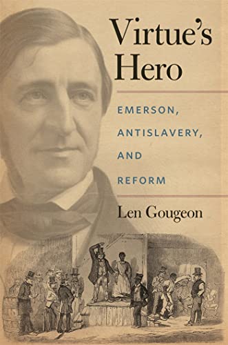 Stock image for Virtue's Hero: Emerson, Antislavery, and Reform for sale by SecondSale