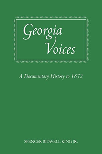 Beispielbild fr Georgia Voices: A Documentary History to 1872 zum Verkauf von Chiron Media