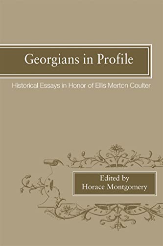 Beispielbild fr Georgians in Profile: Historical Essays in Honor of Ellis Merton Coulter zum Verkauf von Chiron Media