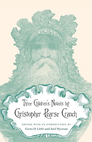 Stock image for Three Children's Novels: The Last of the Huggermuggers: a Giant Story; Kobboltozo: a Sequel to the Last of the Huggermuggers; the Legend of Doctor Theophilus; Or, the Enchante for sale by Revaluation Books