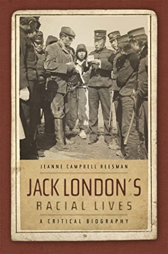 Beispielbild fr Jack Londons Racial Lives: A Critical Biography zum Verkauf von Bulk Book Warehouse