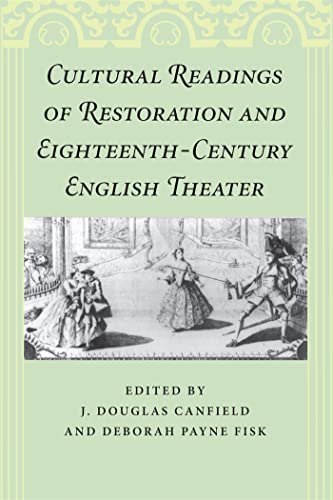 Stock image for Cultural Readings of Restoration and Eighteenth-Century English Theater for sale by Lucky's Textbooks