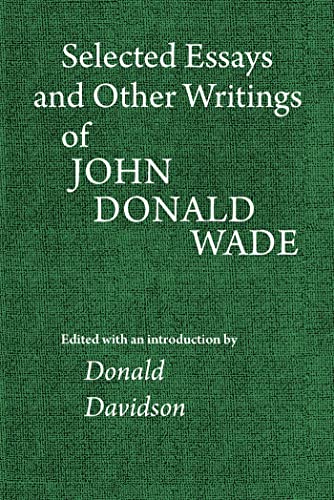 Selected Essays and Other Writings of John Donald Wade (9780820338149) by Wade, John Donald