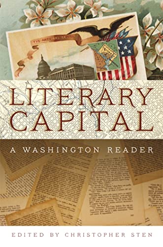Beispielbild fr Literary Capital: A Washington Reader zum Verkauf von ThriftBooks-Atlanta