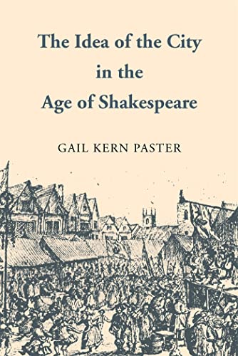 9780820338576: The Idea of the City in the Age of Shakespeare